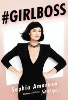 Sophie Amoruso - Girlboss