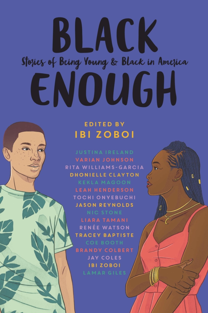 Black Enough: Stories of Being Young & Black in America edited by Ibi Zoboi book cover