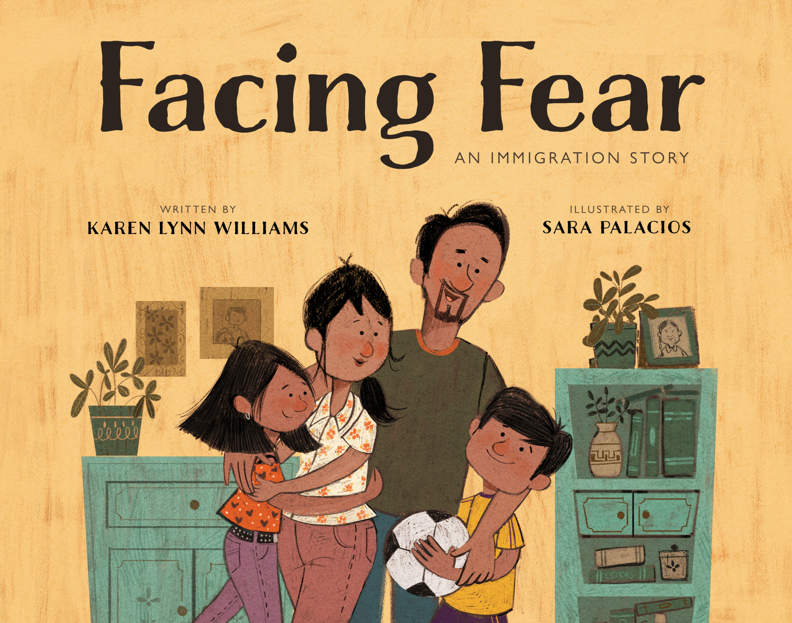 Facing Fear: An Immigration Story by Karen Lynn Williams