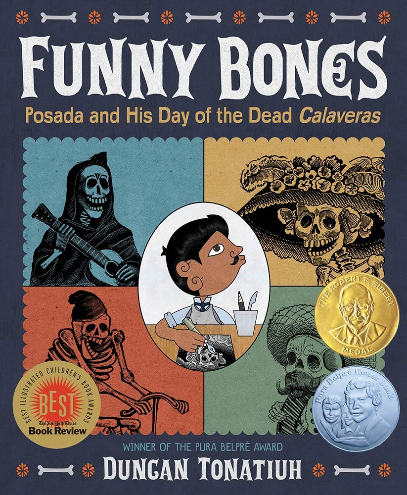 Funny Bones Posada and His Day of the Dead Calaveras by Duncan Tonatiuh book cover