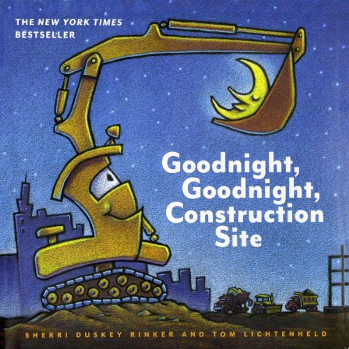 Goodnight, Goodnight Construction Site by Sherri Duskey Rinker book cover