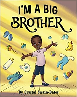 I'm a Big Brother by Crystal Swain-Bates book cover