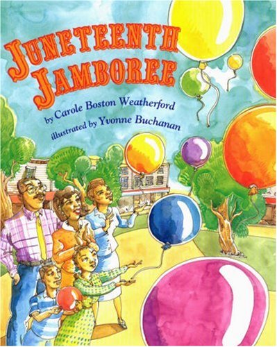 Juneteenth Jamboree by Carole Boston Weatherford