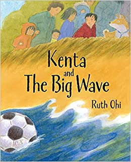 Kenta and the Big Wave by Ruth Ohi book cover
