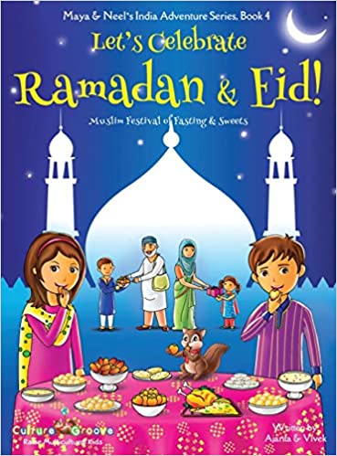 Let's Celebrate Ramadan and Eid by Ajanta Chakraborty book cover