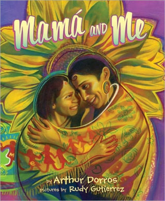Mama and Me by Arthur Dorros book cover