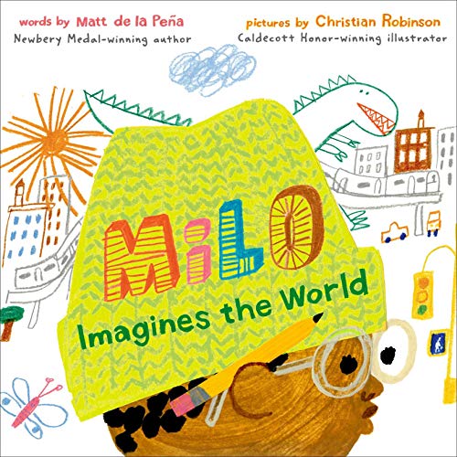 Milo Imagines The World by Matt de la Peña book cover