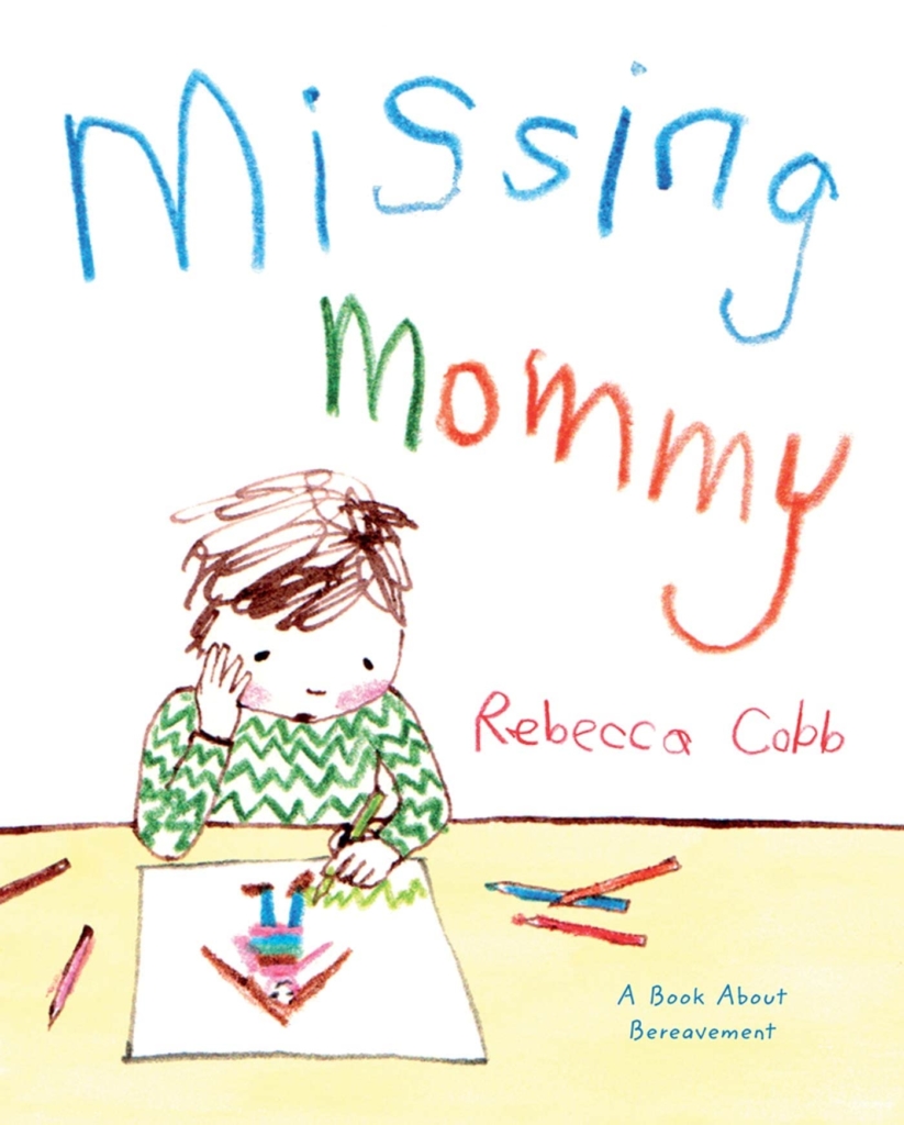 Missing Mommy by Rebecca Cobb book cover