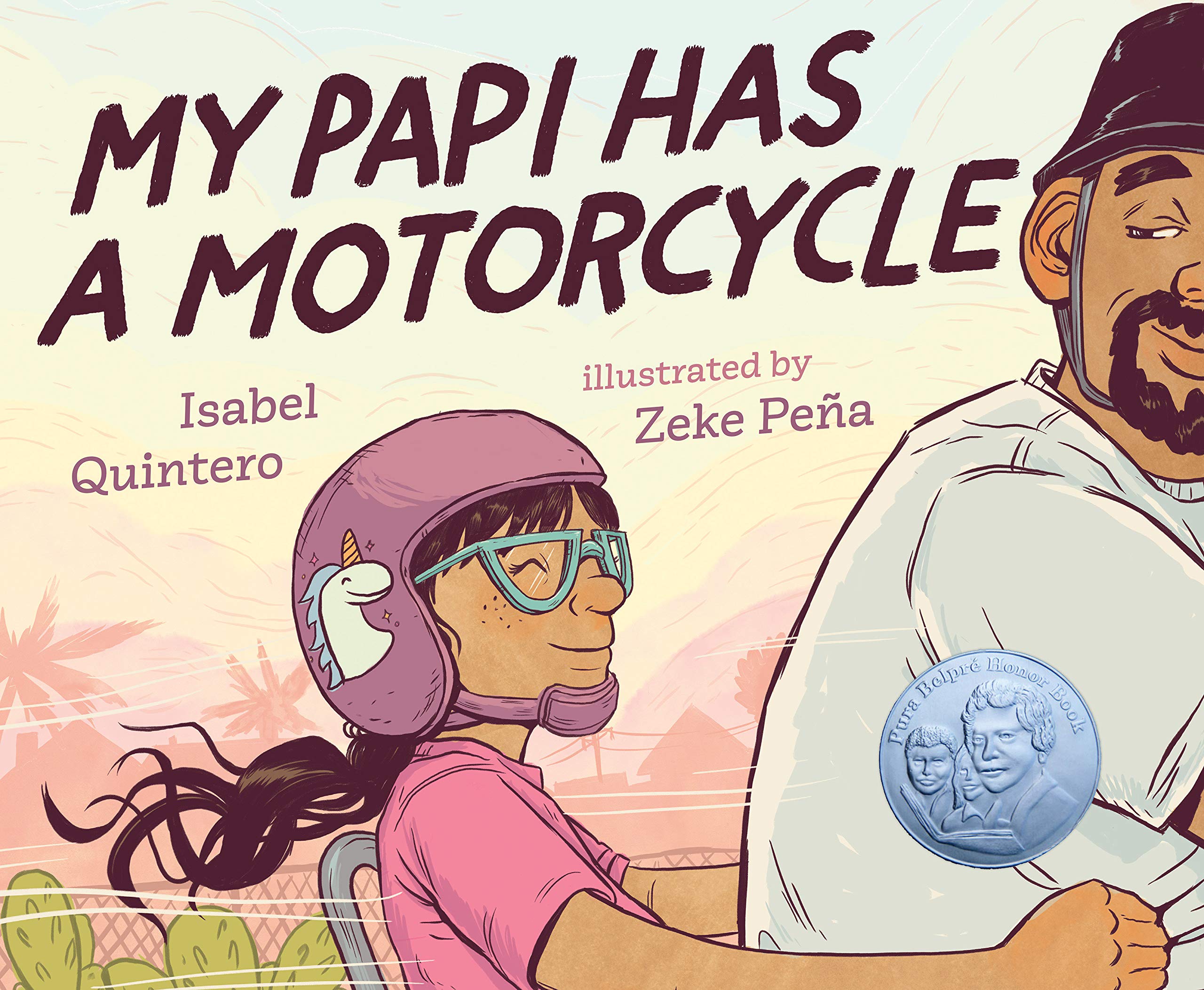 My Papi Has a Motorcycle by Isabel Quintero book cover