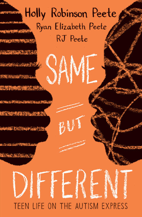 Same But Different: Teen Life on the Autism Express by Holly Robinson Peete, Ryan Elizabeth Peete, and RJ Peete book cover