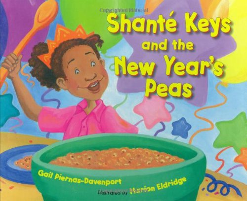 Shanté Keys and the New Year’s Peas by  Gail Piernas-Davenport book cover