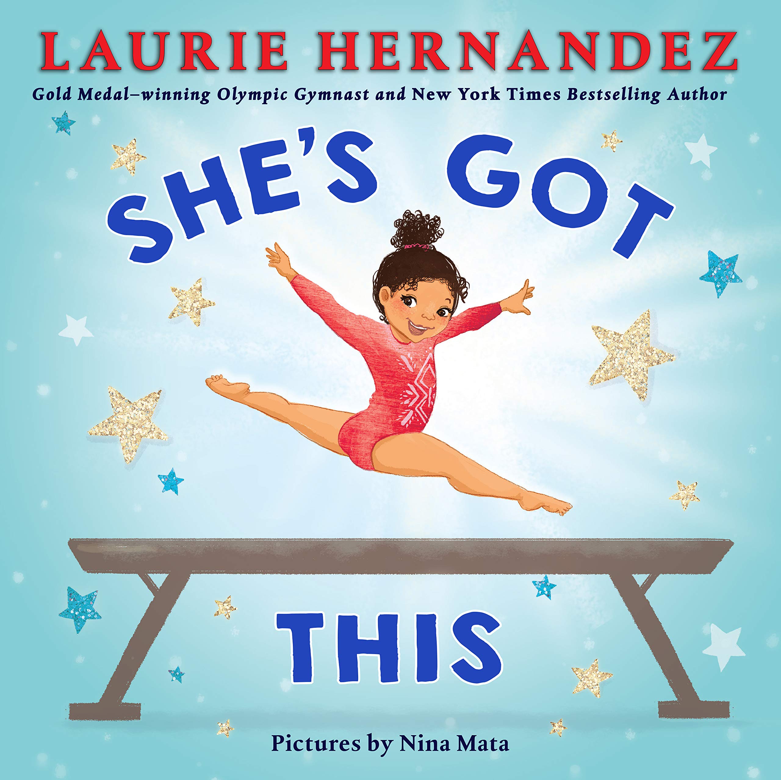 She’s Got This by Laurie Hernandez