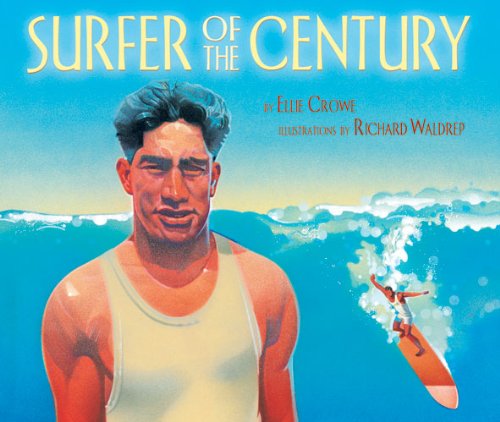 Surfer of the Century by Ellie Crowe book cover