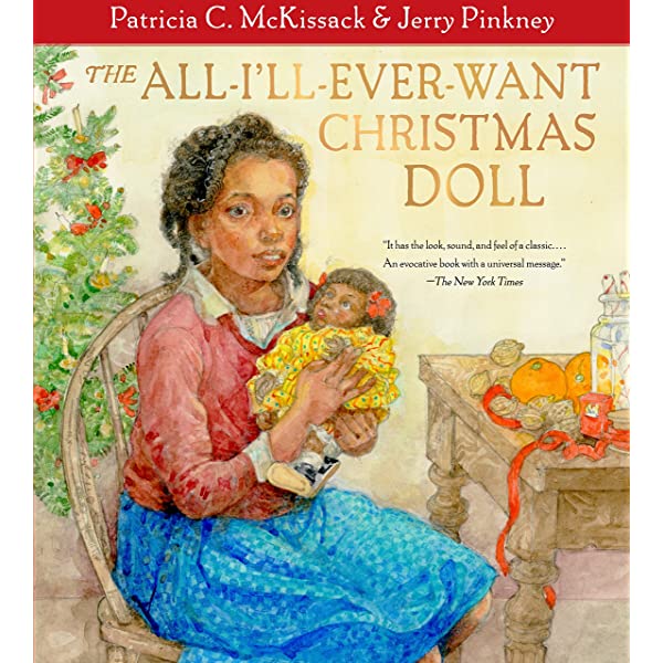 The All-I'll-Ever-Want Christmas Doll by Patricia C. McKissack and Jerry Pinkney book cover