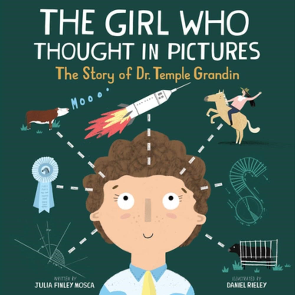 The Girl Who Thought in Pictures by Julia Finley Mosca book cover
