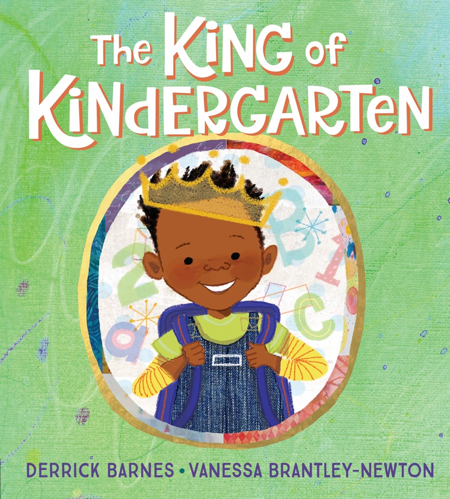 The King of Kindergarten by Derrick Barnes book cover