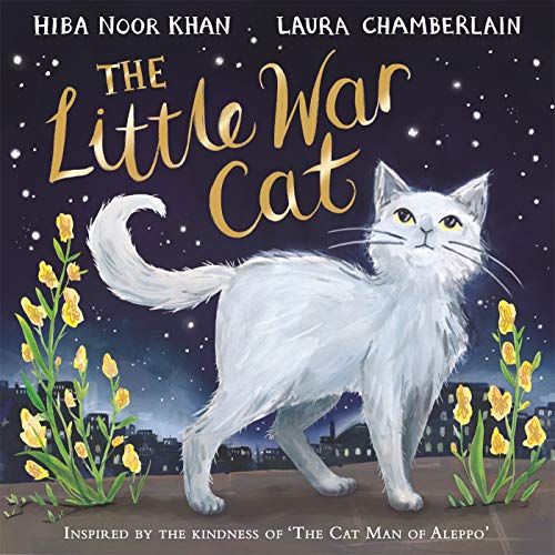 The Little War Cat by Hiba Noor Khan book cover