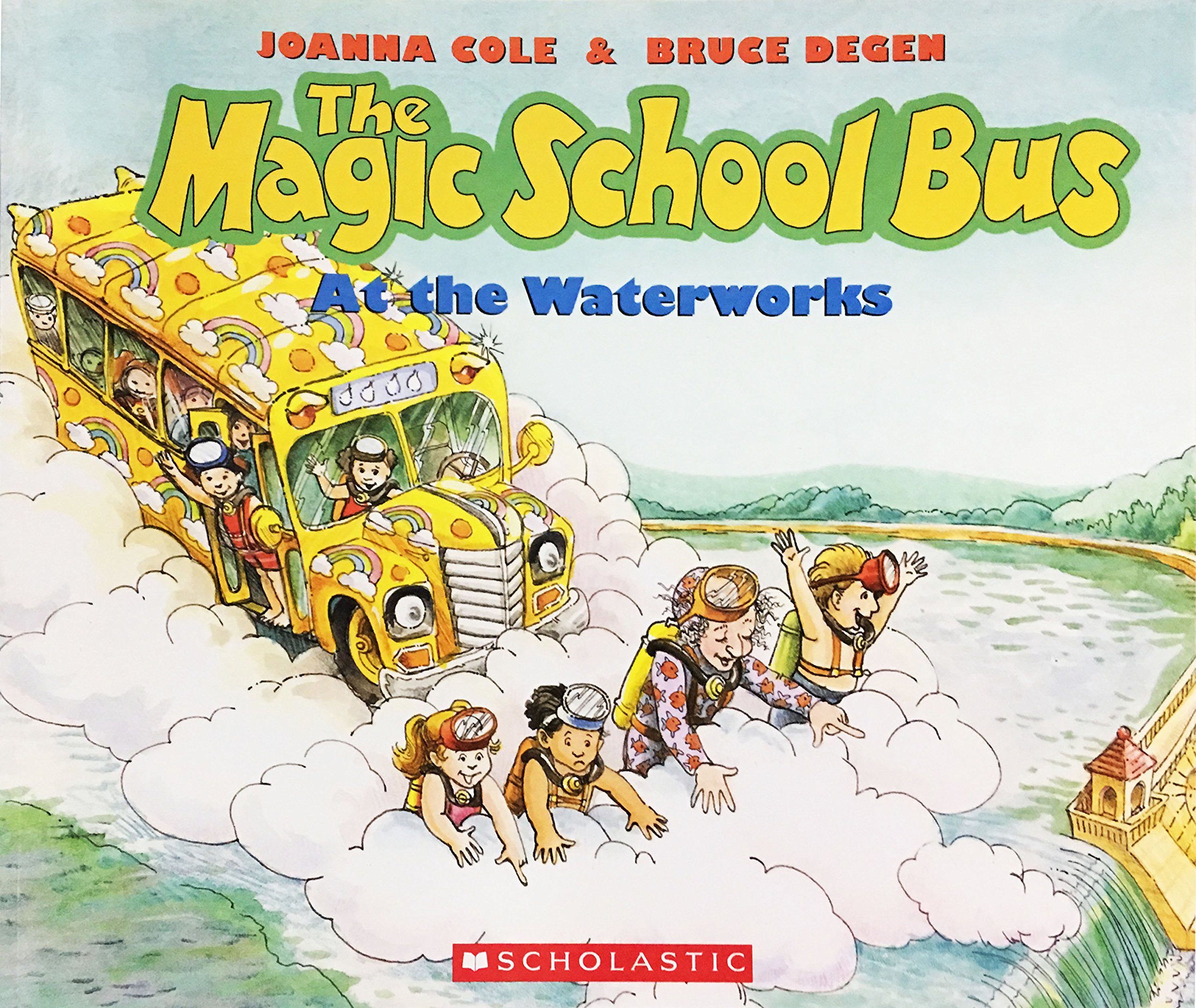 The Magic School Bus at the Waterworks by Joanna Cole book cover