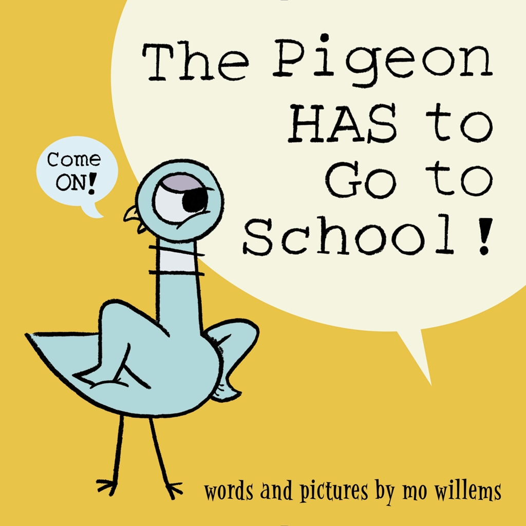 The Pigeon HAS to Go to School! by Mo Willems book cover