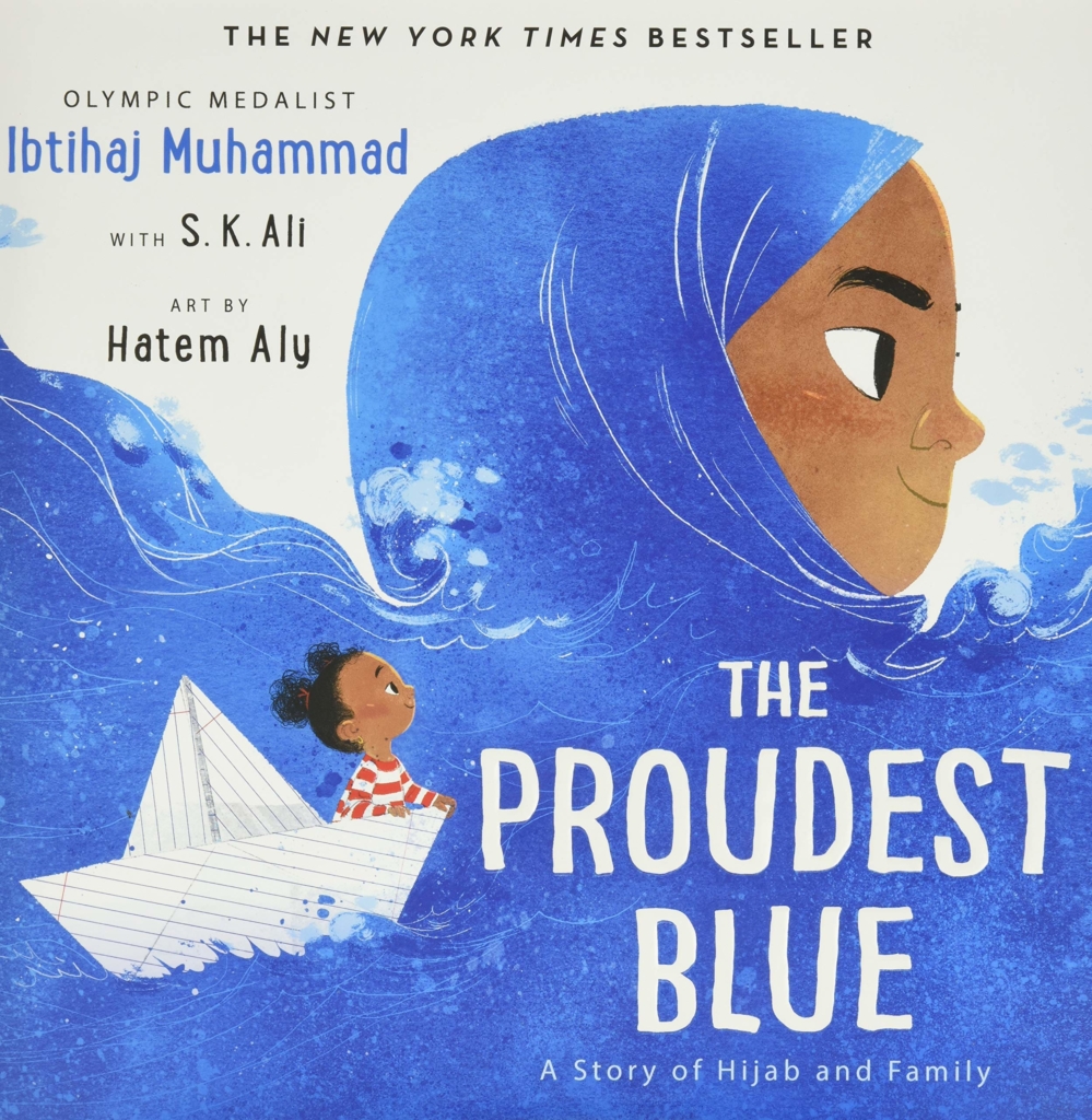 The Proudest Blue by Ibtihaj Muhammad with S.K. Ali book cover