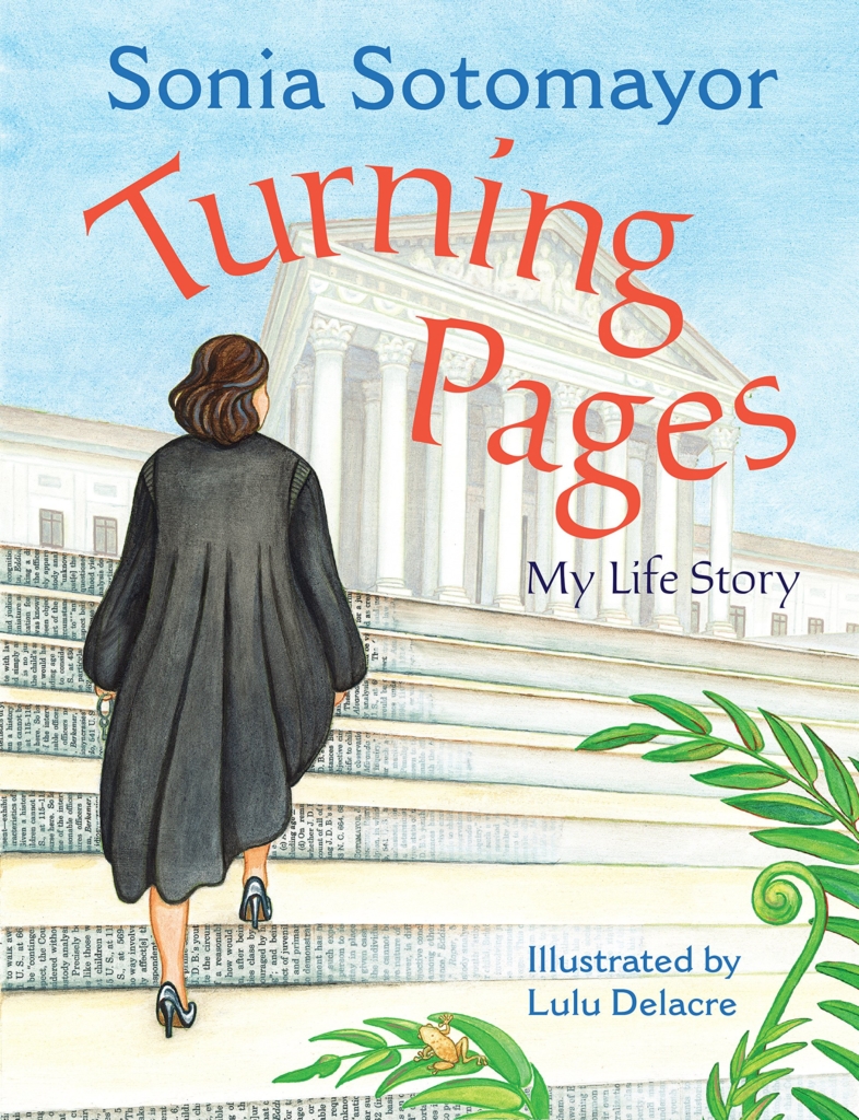 Turning Pages – My Life Story by Sonia Sotomayor