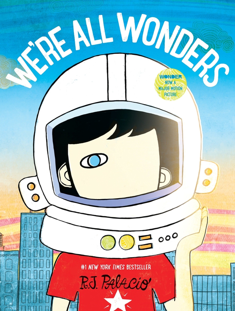 We’re All Wonders by R.J. Palacio book cover