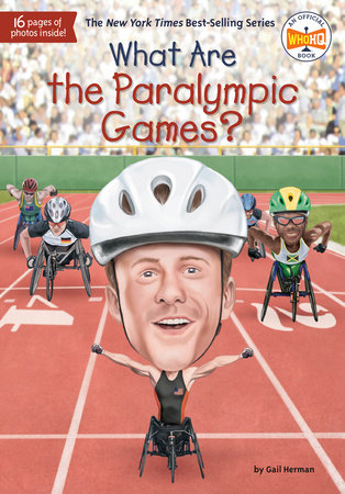 What Are the Paralympic Games? By Gail Herman and Who Hq book cover